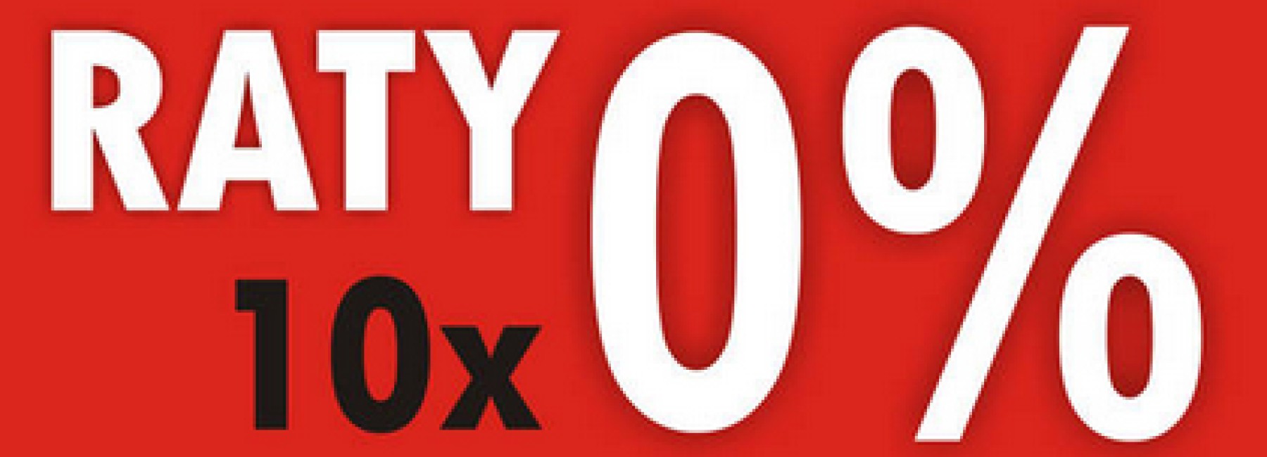 Raty 0, akcja 10 rat 0